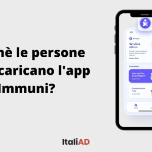 Scopri di più sull'articolo Perché le persone non scaricano l’app Immuni?